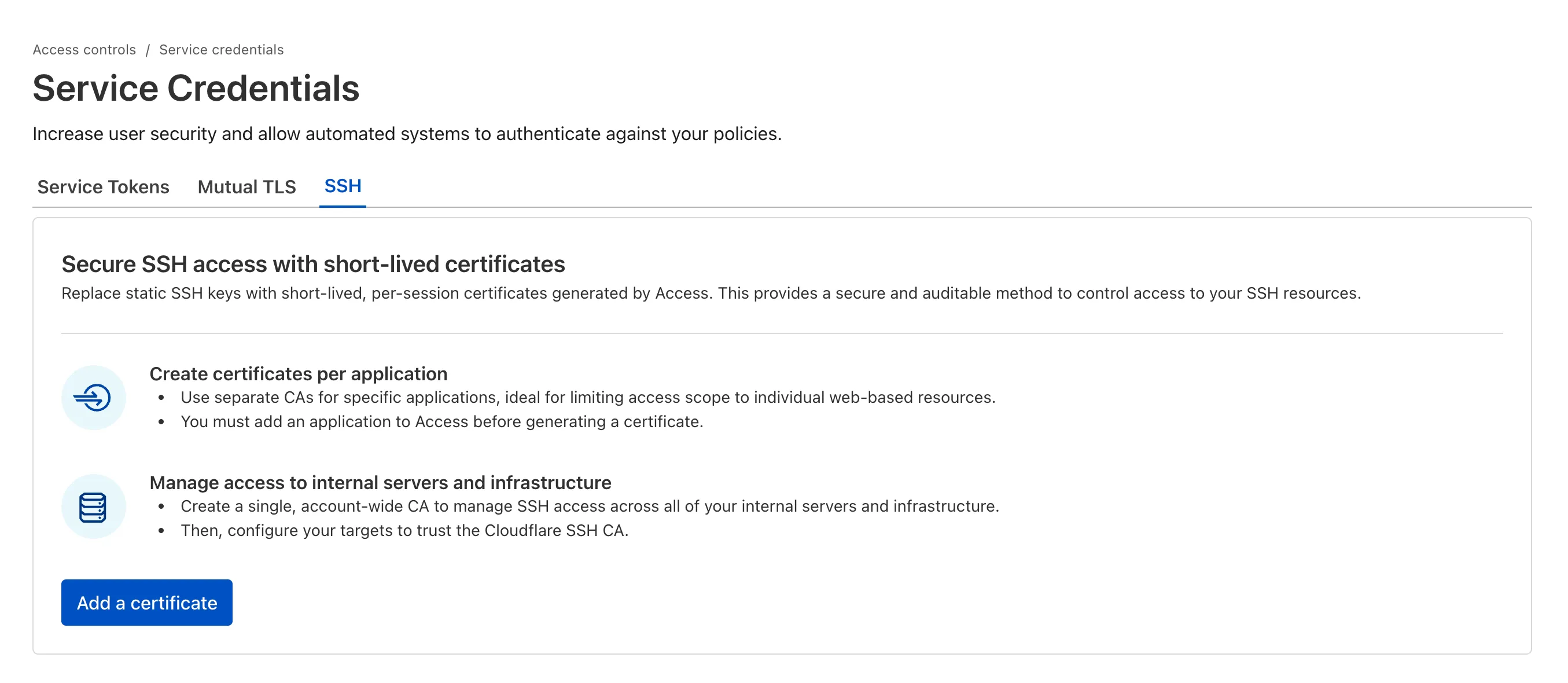 Navigate to Access controls and then Service credentials to see where you can generate an SSH CA