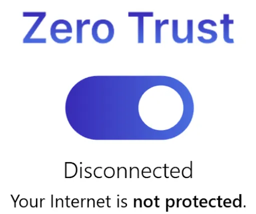 Example of Cloudflare One Client UI when unable to connect